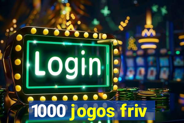 1000 jogos friv